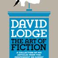 Cover Art for 9780099554240, The Art of Fiction by David Lodge