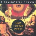 Cover Art for 9780715636480, A Glastonbury Romance by John Cowper Powys