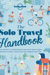 Cover Art for 9781787011335, The Solo Travel Handbook by Lonely Planet Travel Guide