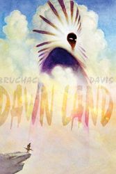 Cover Art for 9781596431430, Dawn Land by Joseph Bruchac
