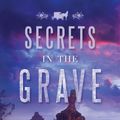 Cover Art for 9781515286530, Secrets in the Grave: Volume 3 (Serenity's Plain Secrets) by Karen Ann Hopkins