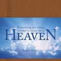 Cover Art for 9781414399416, Everything You Always Wanted to Know about Heaven by Jason Beers