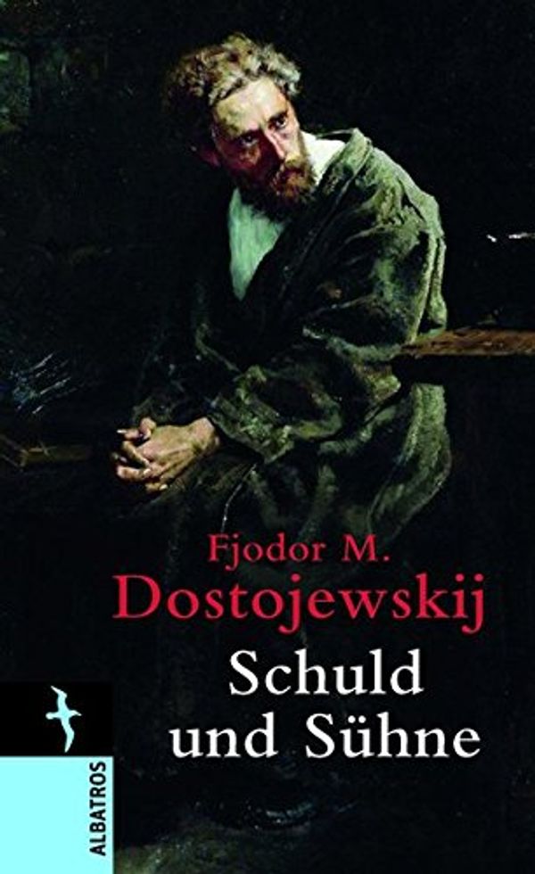 Cover Art for 9783411145553, Schuld und Sühne: Roman in sechs Teilen mit einem Epilog by Fjodor M. Dostojewskij, Fedor Dostoevskij, Fjodor Dostoevskij, Fyodor Dostoevsky, Richard Hoffmann