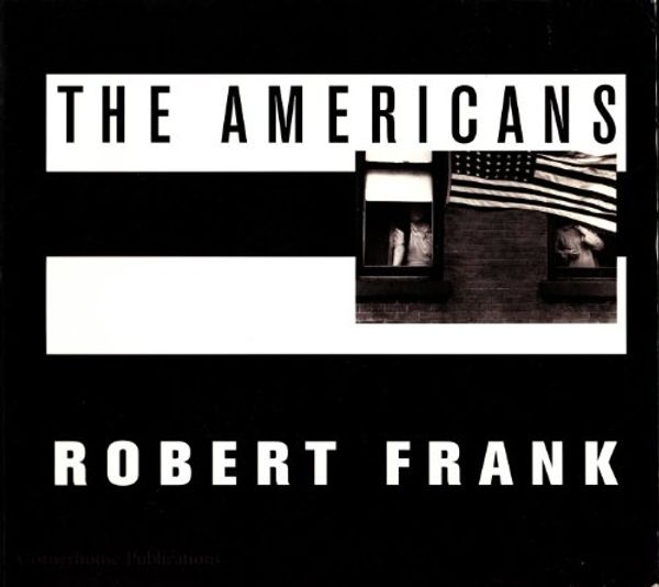 Cover Art for 9780948797835, The Americans by Robert Frank