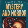 Cover Art for 9780893753696, Famous Tales of Mystery and Horror by Edgar Allan Poe