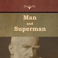 Cover Art for 9781644392355, Man and Superman by Shaw, George Bernard