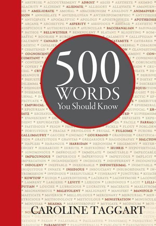 Cover Art for 9780228101062, 500 Words You Should Know by Caroline Taggart