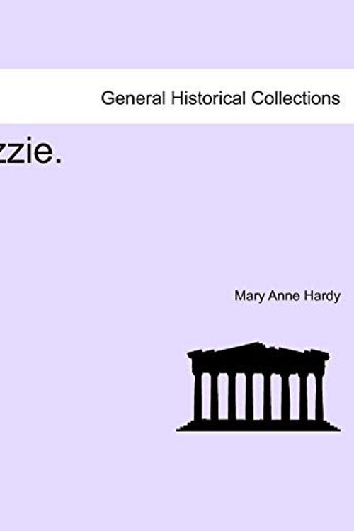 Cover Art for 9781241400088, Lizzie. by Mary Anne Hardy