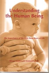 Cover Art for 9781879341005, Understanding the Human Being by Silvana Quattrocchi Montanaro
