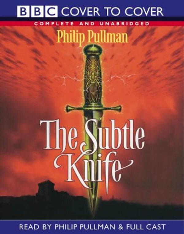 Cover Art for 9781855498365, The Subtle Knife (Cover to Cover) by Philip Pullman