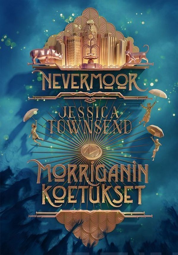 Cover Art for 9789511313212, Nevermoor: Morriganin koetukset by Townsend Jessica