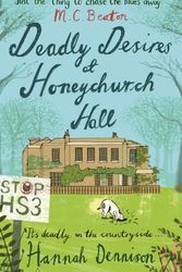 Cover Art for 9781472114709, Deadly Desires at Honeychurch Hall by Hannah Dennison