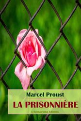 Cover Art for 9781495395826, La Prisonniere by Marcel Proust