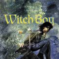 Cover Art for 9780061954818, Witch Boy by Russell Moon