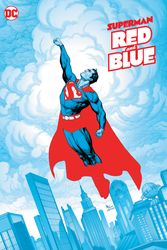 Cover Art for 9781779512802, Superman Red & Blue by John Ridley, Brandon Easton
