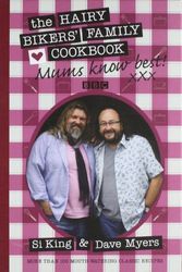 Cover Art for B0155MA1DI, Mums Know Best: The Hairy Bikers' Family Cookbook by Bikers, Hairy, King, Si, Myers, Dave (January 14, 2010) Hardcover by Hairy Bikers