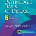 Cover Art for 9780721601878, Robbins & Cotran Pathologic Basis of Disease, Seventh Edition by Vinay Kumar