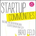 Cover Art for 9781118483312, Startup Communities by Brad Feld
