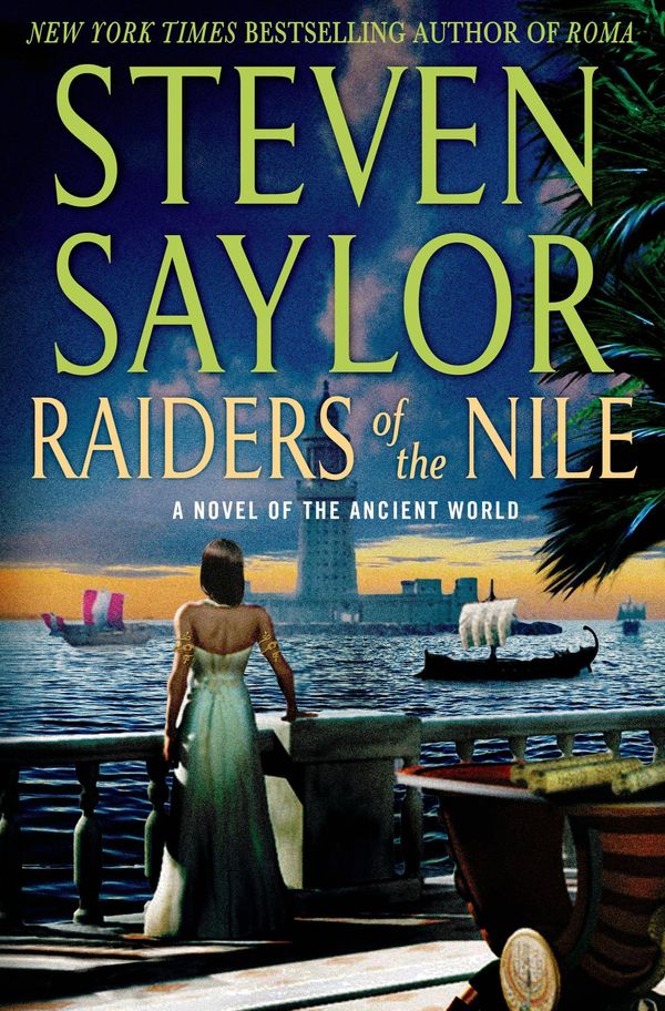 Cover Art for 9781250026064, Raiders of the Nile by Steven Saylor