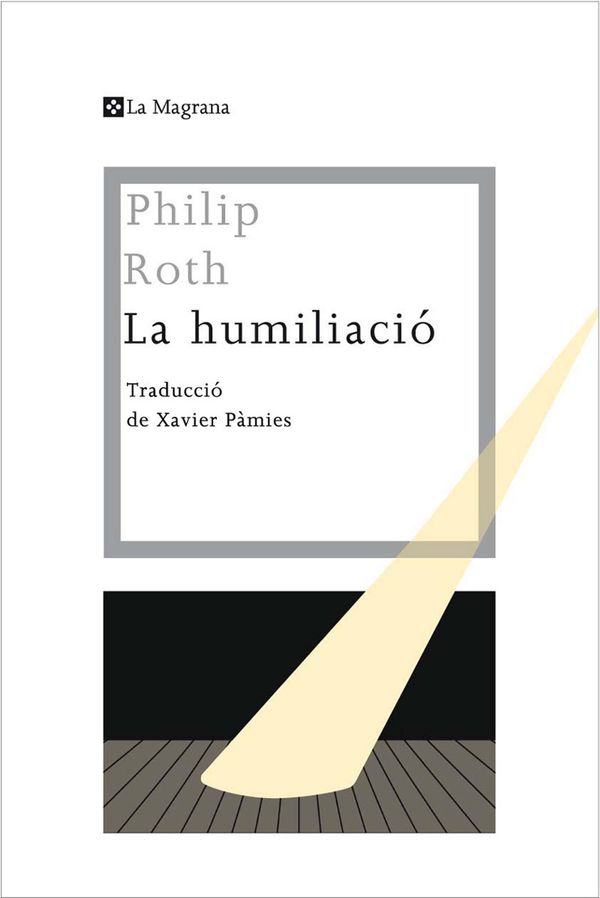 Cover Art for 9788490068083, La humiliació by Philip Roth