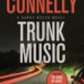 Cover Art for 9780316019330, Trunk Music by Michael Connelly