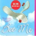 Cover Art for 9780312357085, Bet Me by Jennifer Crusie