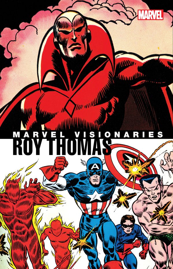 Cover Art for 9781302918408, Marvel Visionaries: Roy Thomas by Roy Thomas