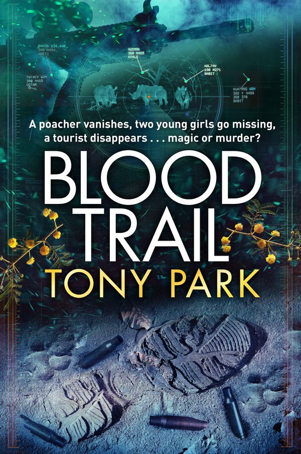 Cover Art for 9781760781217, Blood Trail by Tony Park