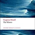 Cover Art for 9780199536627, The Waves by Virginia Woolf