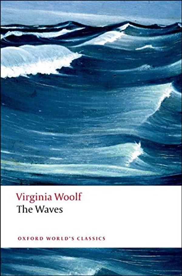 Cover Art for 9780199536627, The Waves by Virginia Woolf
