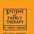 Cover Art for 9781317772729, Systems of Family Therapy by Robert Sherman, Don Dinkmeyer