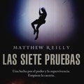 Cover Art for 9788408081012, Las siete pruebas / the Seven Tests by Mathew Reilly