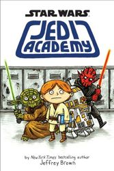 Cover Art for 2015545505178, Star Wars: Jedi Academy by Jeffrey Brown