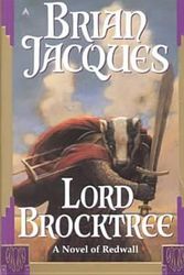 Cover Art for 9780756907945, Lord Brocktree by Brian Jacques