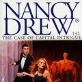 Cover Art for B009K54F34, The Case of Capital Intrigue (Nancy Drew Book 142) by Carolyn Keene