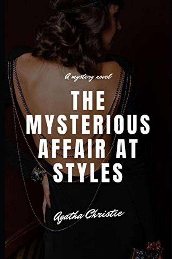 Cover Art for 9798566186009, The Mysterious Affair at Styles by Agatha Christie