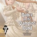 Cover Art for 9788832753301, Dance in the Vampire Bund (Vol. 7) by Tamaki, Nozomu