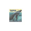 Cover Art for 9781430126843, Trapped! (1 Hardcover/1 CD)A Whale's Rescue by Robert Burleigh