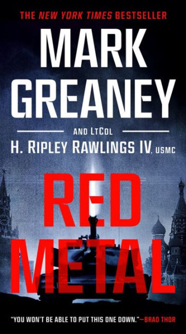 Cover Art for 9781799767404, Red Metal by Mark Greaney, Ripley Rawlings, Lieutenant Colonel Hunter