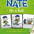 Cover Art for 9780062091529, Big Nate on a Roll by Lincoln Peirce