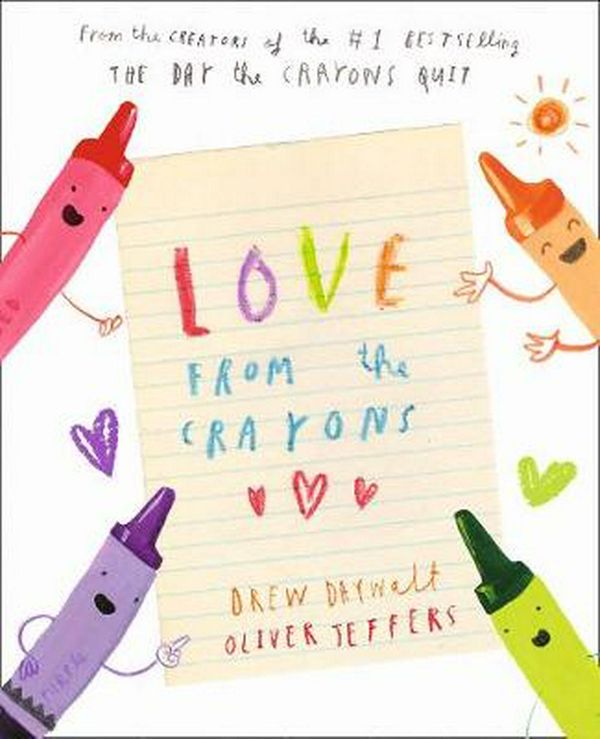 Cover Art for 9780008384920, Love from the Crayons by Drew Daywalt