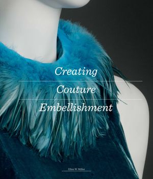 Cover Art for 9781780679488, Creating Couture Embellishment by Ellen Miller