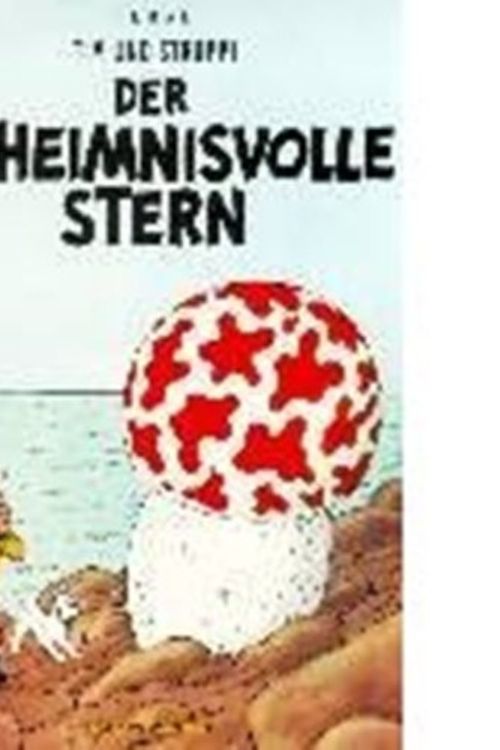 Cover Art for 9780828850377, Adventures of Tintin: Der Geheimnisvolle Stern (German Edition of The Shooting Star) by Herge