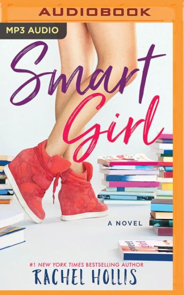 Cover Art for 9781522613176, Smart Girl (Girl's) by Rachel Hollis