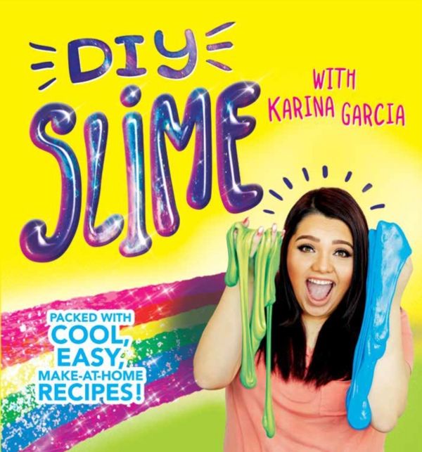 Cover Art for 9781787411302, Karina Garcia's Diy Slime by Karina Garcia