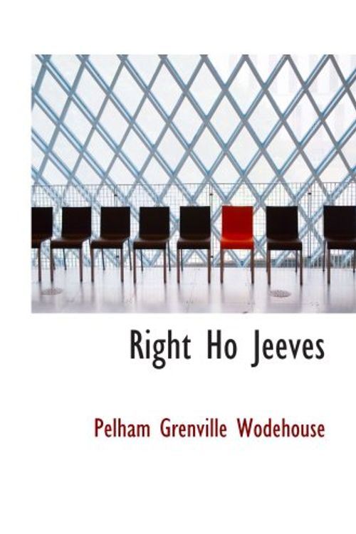 Cover Art for 9780554057231, Right Ho  Jeeves by Pelham Grenville Wodehouse