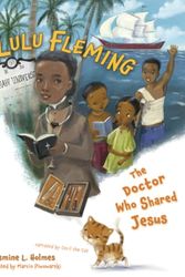 Cover Art for 9781430096429, Lulu Fleming: The Doctor Who Shared Jesus (Here I Am! Biography) by Jasmine L. Holmes