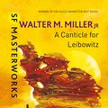 Cover Art for 9780575073579, A Canticle For Leibowitz by Walter M. Miller Jr