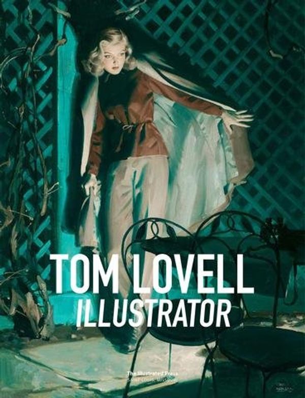 Cover Art for 9780997029222, Tom Lovell-Illustrator by Daniel Zimmer