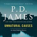 Cover Art for B007OVDI7A, Unnatural Causes (Adam Dalgliesh Mysteries Book 3) by P.d. James